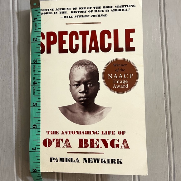Spectacle Paperback Book The Astonishing Life Of Ota Benga By Pamela Newkirk - Picture 8 of 11